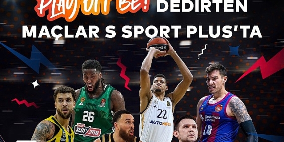 Avrupa’nın en prestijli basketbol organizasyonu olan Turkish Airlines EuroLeague S Sport Plus’ta canlı yayında