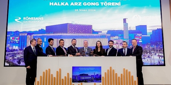 Borsa İstanbul’da gong Rönesans Gayrimenkul Yatırım için çaldı