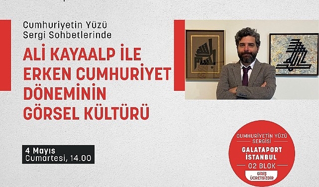 cumhuriyetin-yuzu-sergisi-uzun-cumartesi-soylesilerinde-gorsel-kultur-konusulacak-7AlxMSWL.jpg