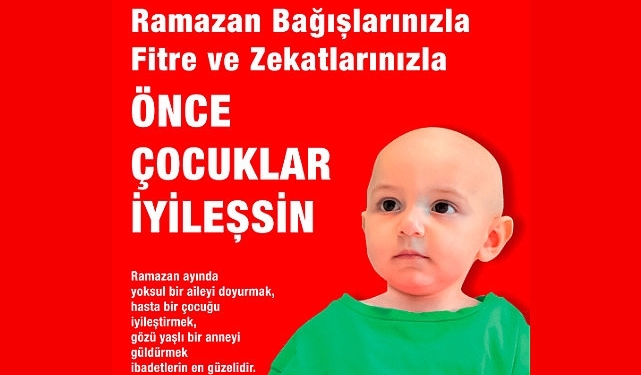 losev-ramazan-bagislarinizla-fitre-ve-zek-tlarinizla-once-cocuklar-iyilessin-lLkjHJkB.jpg