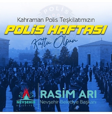 nevsehir-belediye-baskani-rasim-ari-179-yildir-turk-milletinin-gurur-kaynagi-olan-turk-polis-9RRDL9d4.jpg