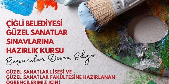 Çiğli’de Güzel Sanatlara Hazırlık Kursu Kayıtları Devam Ediyor