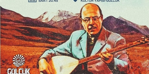 Gölcük Belediyesi, Kervansaray’da düzenleyeceği konserde; vefatının 12. yılında Bozkırın Tezenesi Neşet Ertaş en güzel türküleriyle yâd edecek