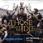 prime-video-those-about-to-die-dizisi-icin-ilk-resmi-fragman-ve-posteri-paylasti-uh6sI42t.jpg