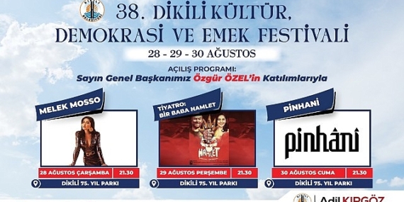 38. Dikili Kültür, Demokrasi ve Emek Festivali Başlıyor