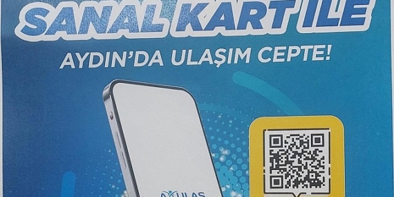 Aydın Büyükşehir Belediyesi’nden ulaşımda yeni dönem: sanal kart ile ulaşım cepte.