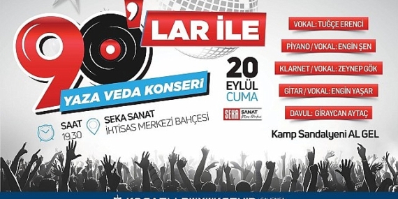 Büyükşehir’den 90’lar ile Yaza Veda Konseri