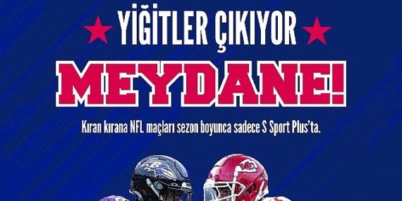 S Sport Plus, Amerikan Futbol Ligi (NFL) Heyecanını Sporseverlerle Buluşturuyor!