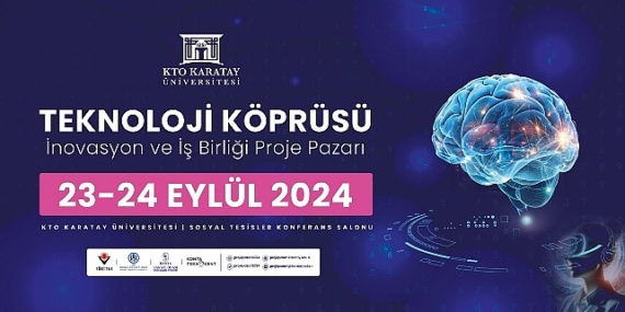 Teknoloji ve inovasyonun kalbi, KTO Karatay’da atacak