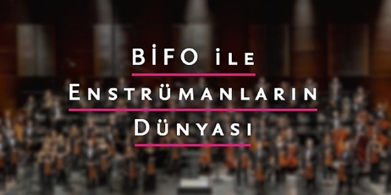 Borusan Sanat ve Alper Bahçekapılı’dan heyecan verici bir işbirliği: “BİFO ile Enstrümanların Dünyası”
