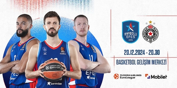 Anadolu Efes, Partizan ile Basketbol Gelişim Merkezi’nde Karşılaşacak