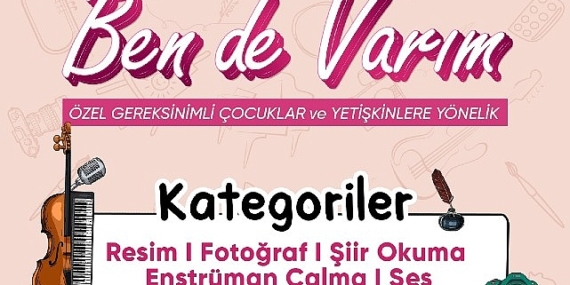 Konya Büyükşehir’den “Ben de Varım” Yarışması