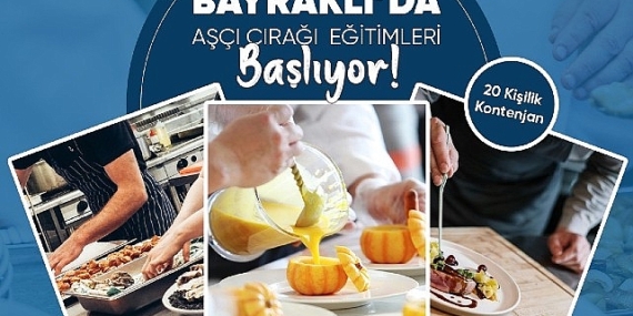 Bayraklı’da ücretsiz ‘aşçı çırağı’ eğitimi