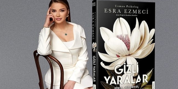 Esra Ezmeci’den Yeni Kitap: Gizli Yaralar