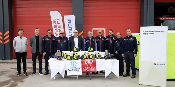Hyundai’den Kocaeli İtfaiyesi’ne ekipman desteği