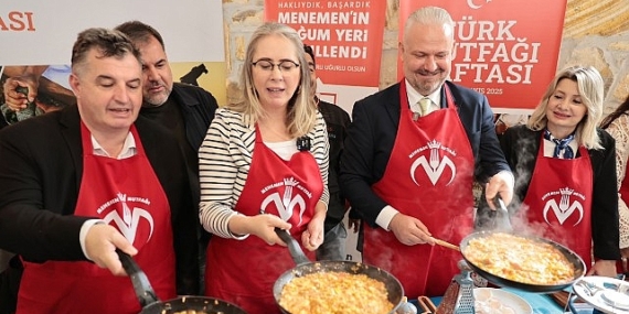 Türk Mutfağı Haftası’na Menemen damgası!