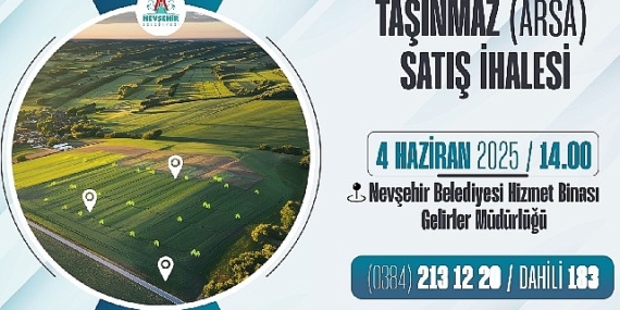 Nevşehir Belediyesi Taşınmaz Satış İhalesi