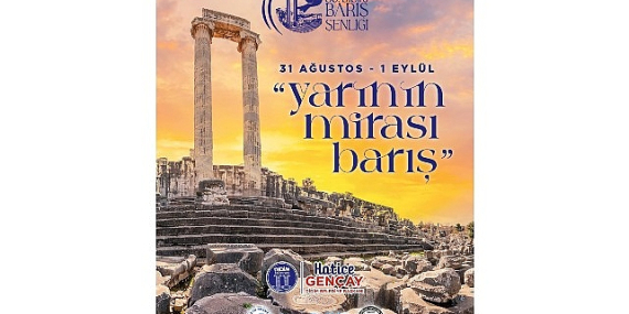 30. Didim Barış Şenliği Başlıyor: “Yarının Mirası; Barış”