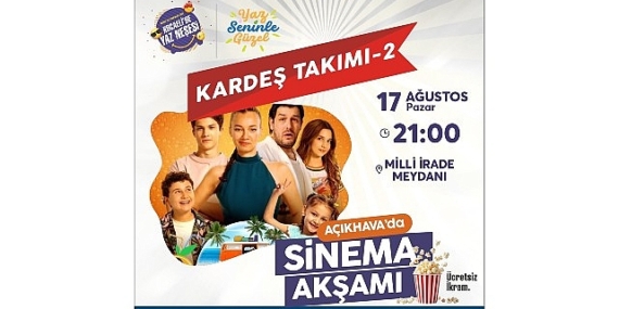 Büyükşehir’le açık havada sinema keyfi bir başka