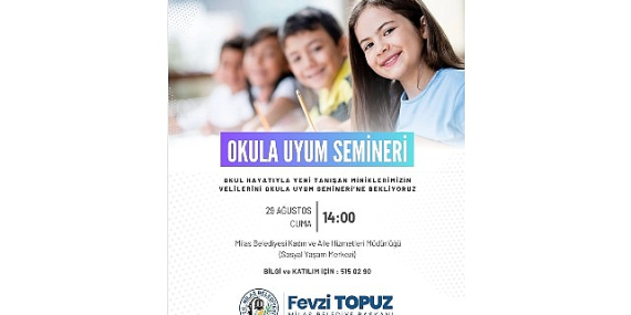 Milas Belediyesi Tarafından ‘Okula Uyum Semineri’ Gerçekleştirilecek