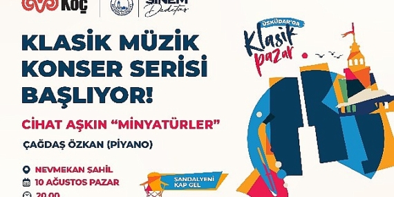 Üsküdar’da ”Klasik Pazar” serisi yeniden başlıyor