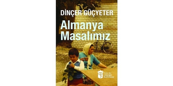 Göçün, belleğin ve annelerin hikâyesi: Almanya Masalımız