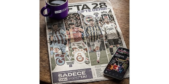 İki Dev Derbi Bu Hafta Sonu Sadece beIN SPORTS’ta